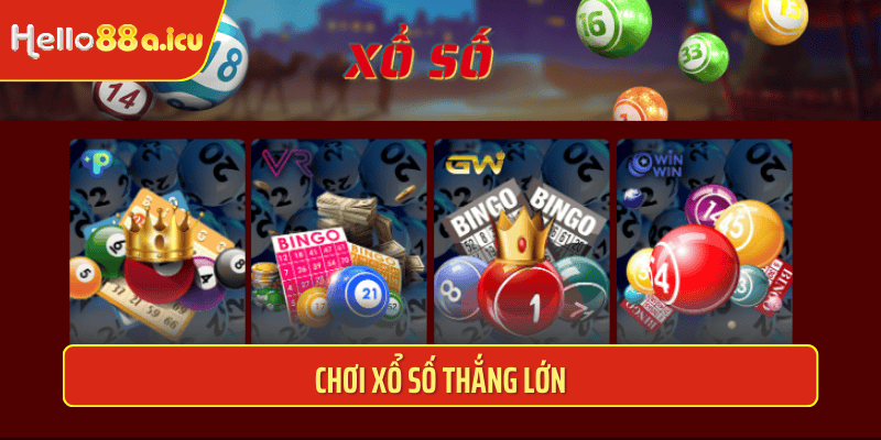 Chơi xổ số thắng lớn