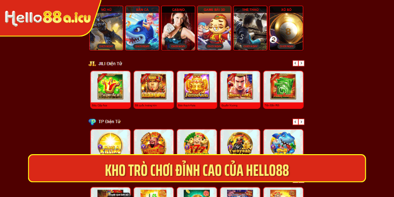 Kho trò chơi đỉnh cao của Hello88