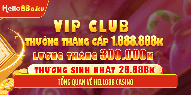 Tổng quan về Hello88 casino